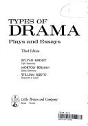 Cover of: Types of drama by [compiled by] Sylvan Barnet, Morton Berman, William Burto.
