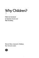 Cover of: Why children?