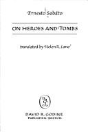 Cover of: On heroes and tombs by Ernesto Sabato