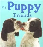 Cover of: My Puppy Friends (Animal Photo Board Books) by Burton, Jane.