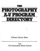 Cover of: The Photography A-V program directory | 
