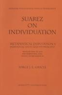 Cover of: Suárez on individuation by Suárez, Francisco