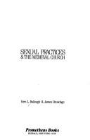 Cover of: Sexual practices & the medieval church