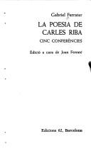 Cover of: La poesia de Carles Riba by Gabriel Ferrater