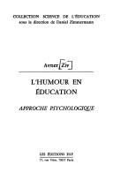 Cover of: L' humour en éducation: approche psychologique