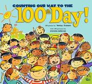 Cover of: Counting our way to the 100th day!: 100 poems / by Betsy Franco ; with 100 pictures by Steven Salerno.