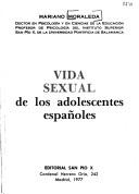 Cover of: Vida sexual de los adolescentes españoles