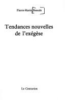 Cover of: Tendances nouvelles de l'exégèse