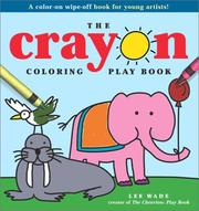 Cover of: The crayon coloring play book by Lee Wade