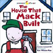 Cover of: The house that Mack built by Susanna Leonard Hill