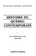 Cover of: Histoire du Québec contemporain: de la Confédération à la crise, 1867-1929
