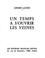 Cover of: Un temps à s'ouvrir les veines