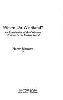 Cover of: Where do we stand? by Harry Blamires