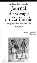 Cover of: Journal de voyage en Californie à l'époque de la ruée vers l'or: 1850-1852