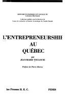 Cover of: L' entrepreneurship au Québec