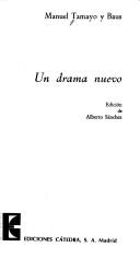 Cover of: Un drama nuevo by Manuel Tamayo y Baus