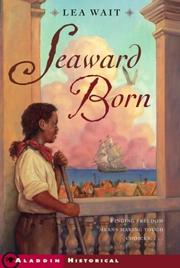 Cover of: Seaward Born (Aladdin Historical Fiction) by Lea Wait