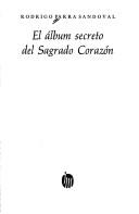 Cover of: El álbum secreto del Sagrado Corazón