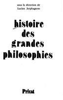 Cover of: Histoire des grandes philosophies