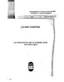 Cover of: La fase oculta de la guerra civil en Costa Rica