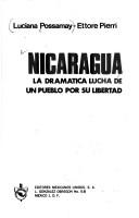 Cover of: Nicaragua, la dramática lucha de un pueblo por su libertad