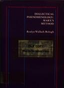 Cover of: Dialectical phenomenology by Roslyn Wallach Bologh