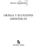 Cover of: Ortega y sus fuentes germánicas