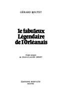Cover of: Le fabuleux légendaire de l'Orléanais