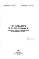 Cover of: Les déportés de Saint-Domingue: contribution à l'histoire de l'expédition française de Saint-Domingue, 1802-1803