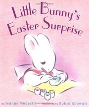 Cover of: Little Bunny's Easter Surprise by Jeanne Modesitt