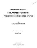 Maya monuments by Karl Herbert Mayer