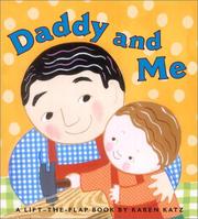 Cover of: Daddy and Me by Karen Katz