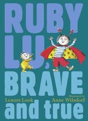 Cover of: Ruby Lu, brave and true