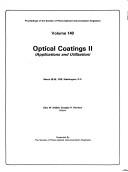 Cover of: Optical coatings II by Gary W. DeBell, Douglas H. Harrison, editors.