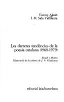 Cover of: Les darreres tendències de la poesia catalana: (1968-1979) : estudi i mostra