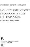 Cover of: construcciones pronominales en español: paradigma y desviaciones