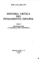 Cover of: Historia crítica del pensamiento español by José Luis Abellán