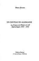 Cover of: Un château en Allemagne: la France de Pétain en exil , Sigmaringen, 1944-1945