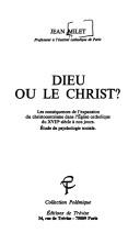 Dieu ou le Christ? by Jean Milet
