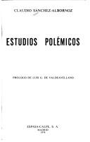 Cover of: Estudios polémicos by Claudio Sánchez-Albornoz