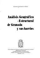 Cover of: Análisis geográfico-estructural de Granada y sus barrios