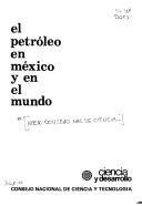 Cover of: El Petróleo en México y en el mundo.