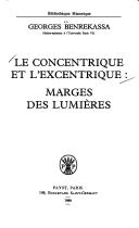 Cover of: Le concentrique et l'excentrique: marges des lumières