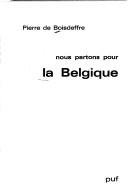 Cover of: Nous partons pour la Belgique