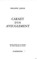 Cover of: Carnet d'un aveuglement