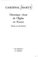 Cover of: Chronique vécue de l'Église en France by François Marty