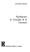 Cover of: Fundamentos de sociología de la literatura