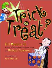 Cover of: Trick or treat? by Bill Martin Jr., Michael Sampson, Bill Martin Jr.