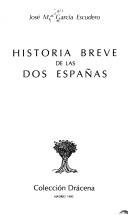 Cover of: Historia breve de las dos Españas