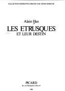 Cover of: Les Étrusques et leur destin